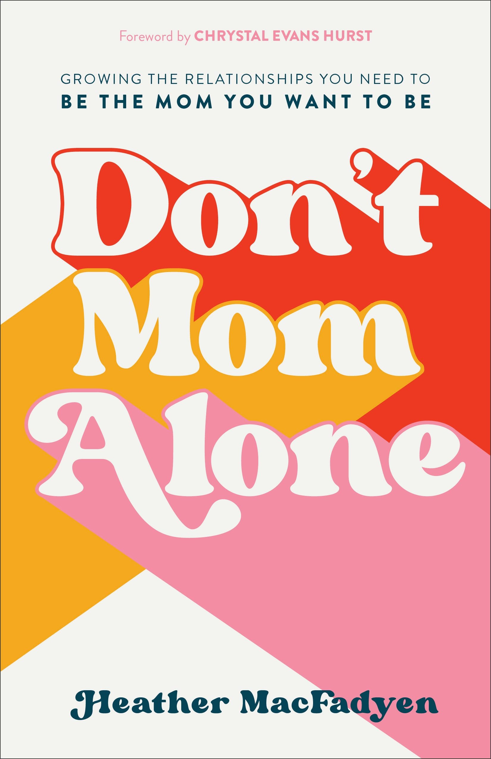 Cover image for Don't Mom Alone, isbn: 9780800739324