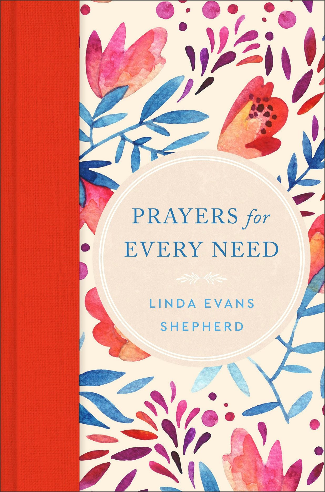 Cover image for Prayers for Every Need, isbn: 9780800739393