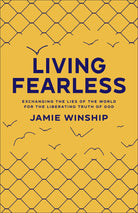 Cover image for Living Fearless, isbn: 9780800740290