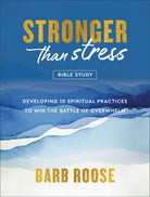 Cover image for Stronger than Stress Bible Study, isbn: 9780800744922