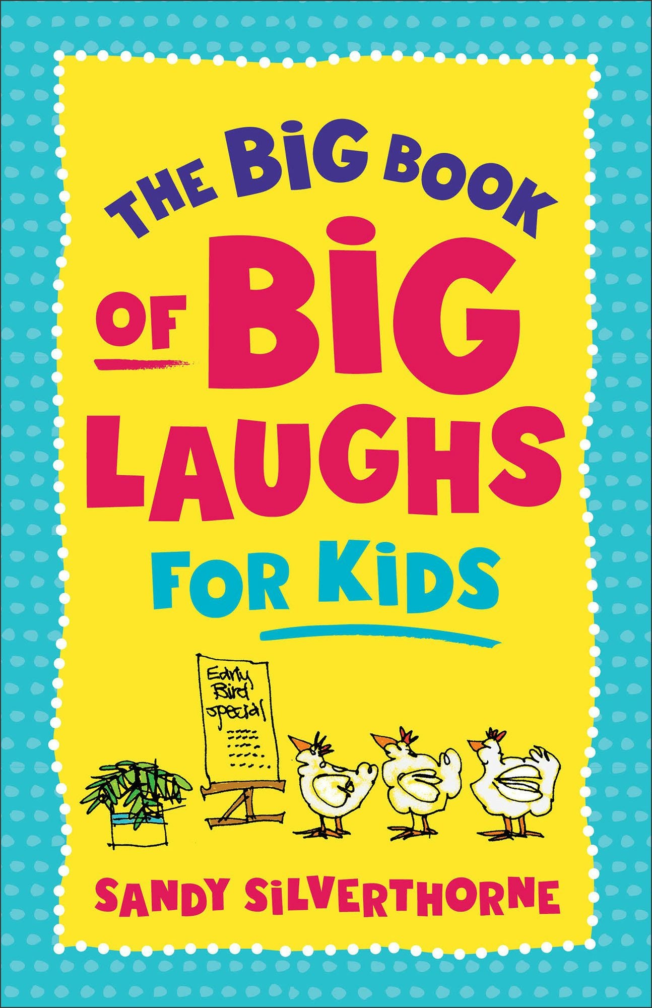 Cover image for The Big Book of Big Laughs for Kids, isbn: 9780800745264