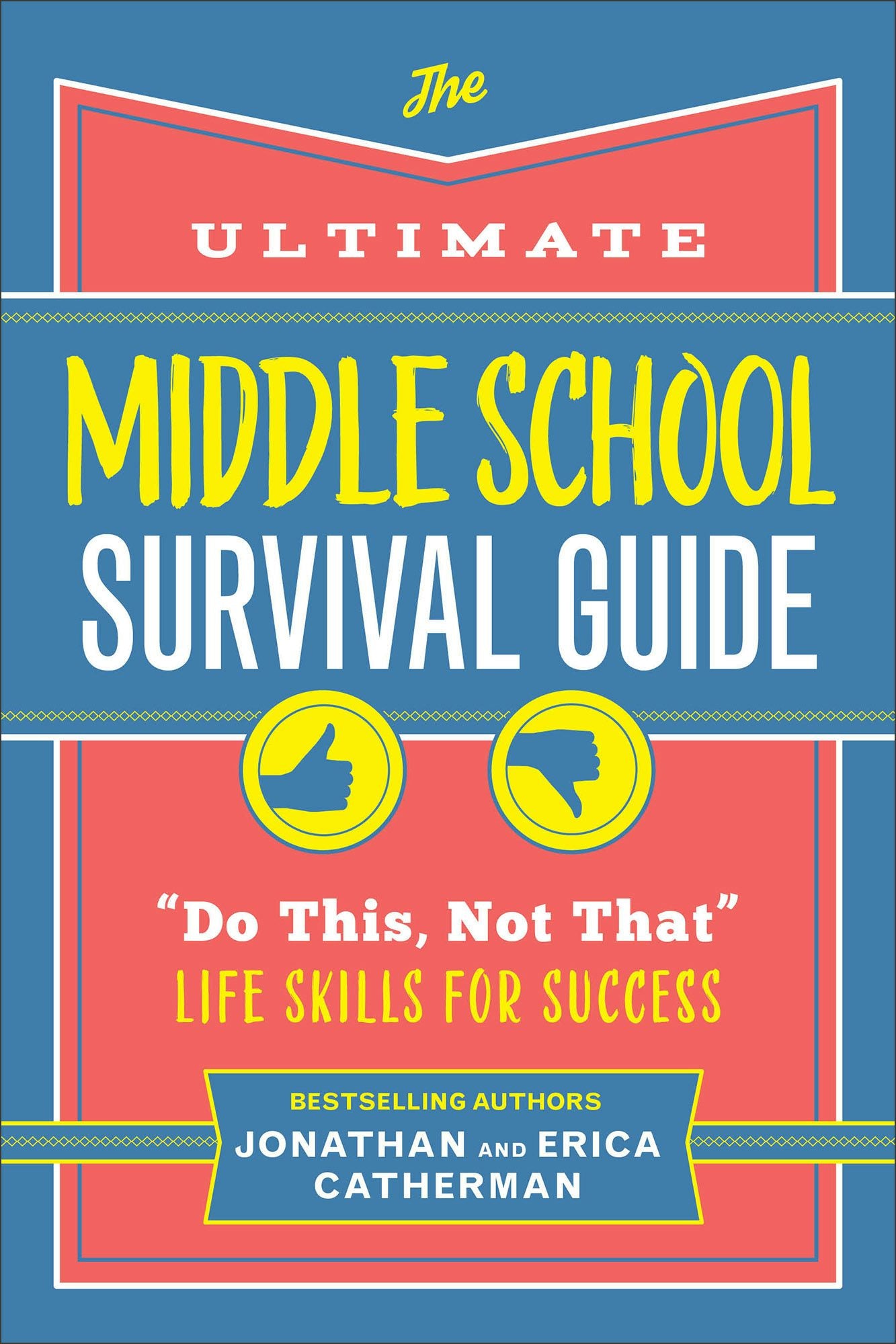 Cover image for The Ultimate Middle School Survival Guide, isbn: 9780800745752