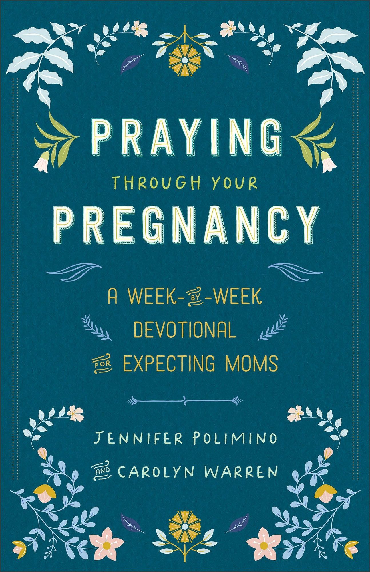 Cover image for Praying Through Your Pregnancy, isbn: 9780800746018
