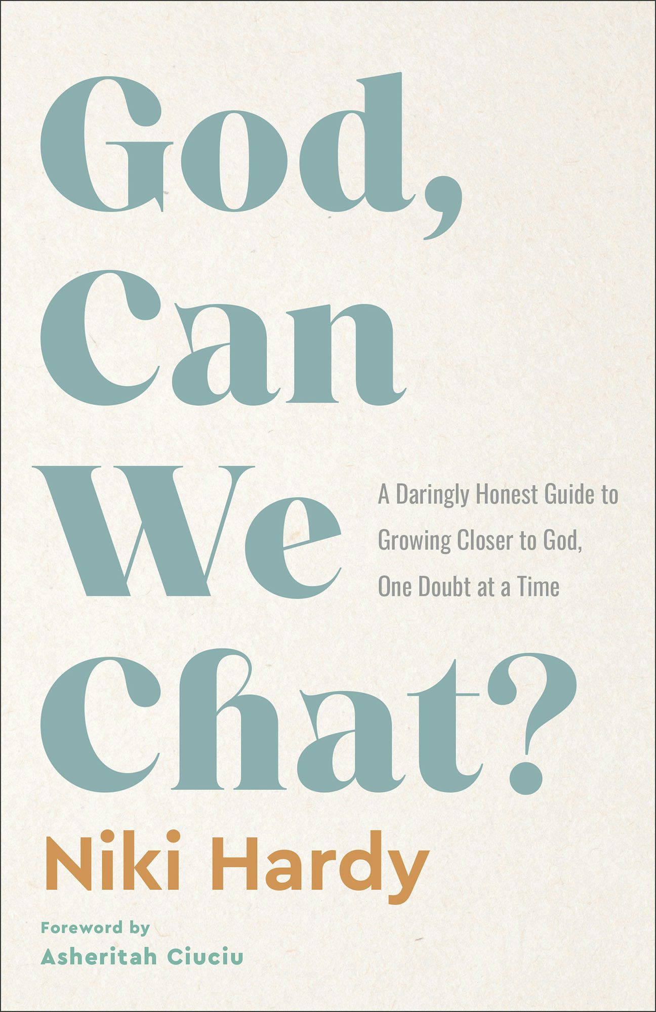 Cover image for God, Can We Chat?, isbn: 9780800746216