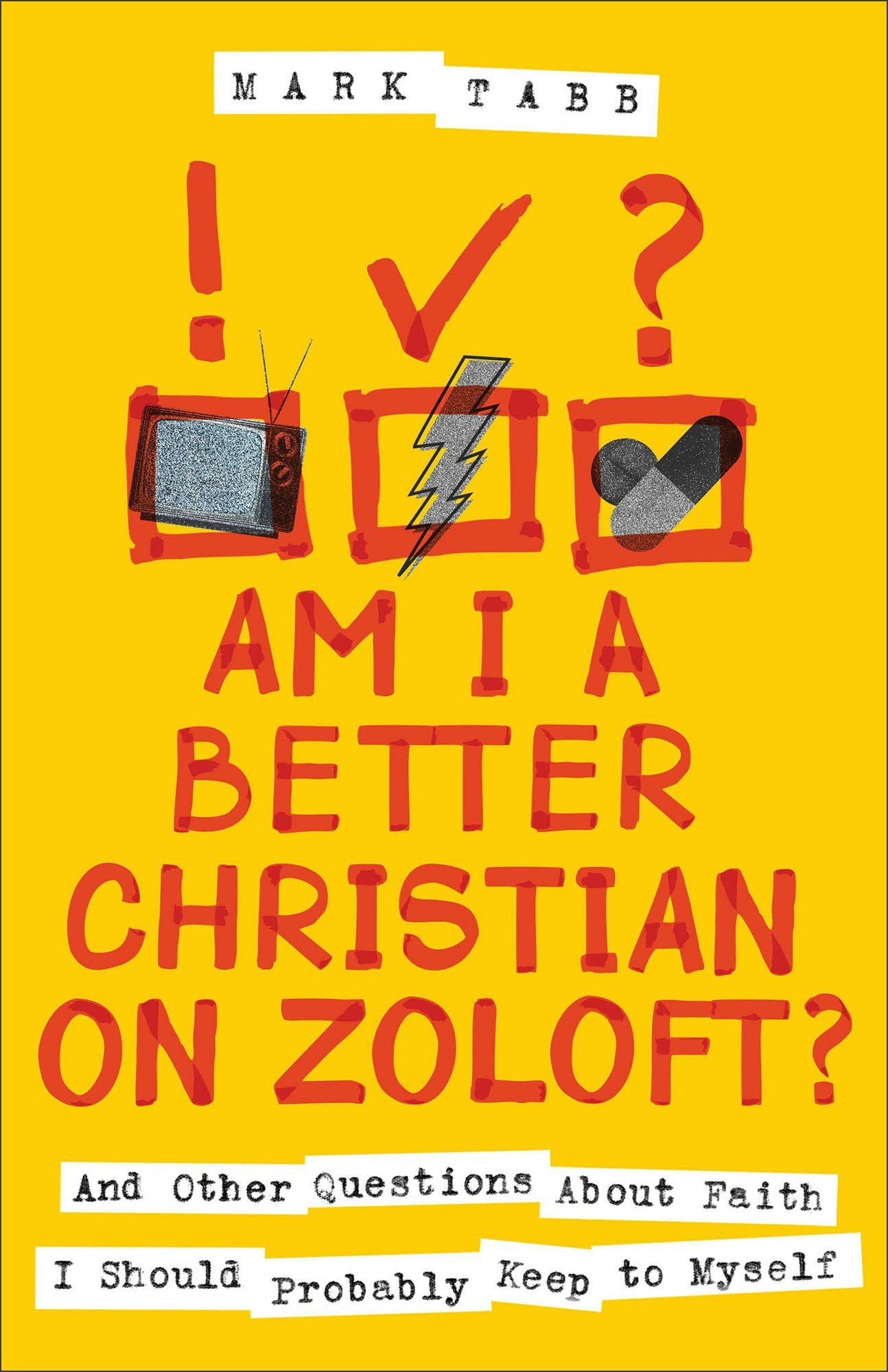 Cover image for Am I a Better Christian on Zoloft?, isbn: 9780800746285