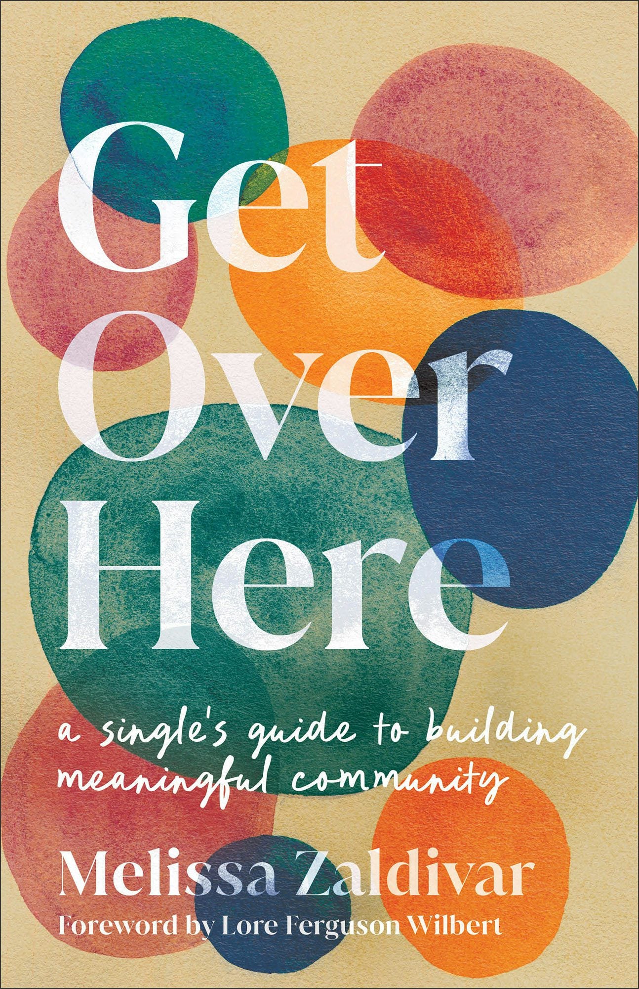 Cover image for Get Over Here, isbn: 9780800746605