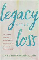 Cover image for Legacy After Loss, isbn: 9780800748159