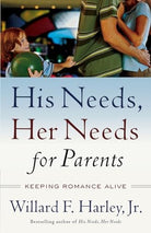 Cover image for His Needs, Her Needs for Parents, isbn: 9780800759360