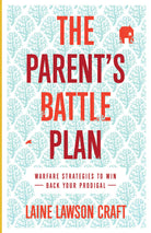 Cover image for The Parent's Battle Plan, isbn: 9780800762841