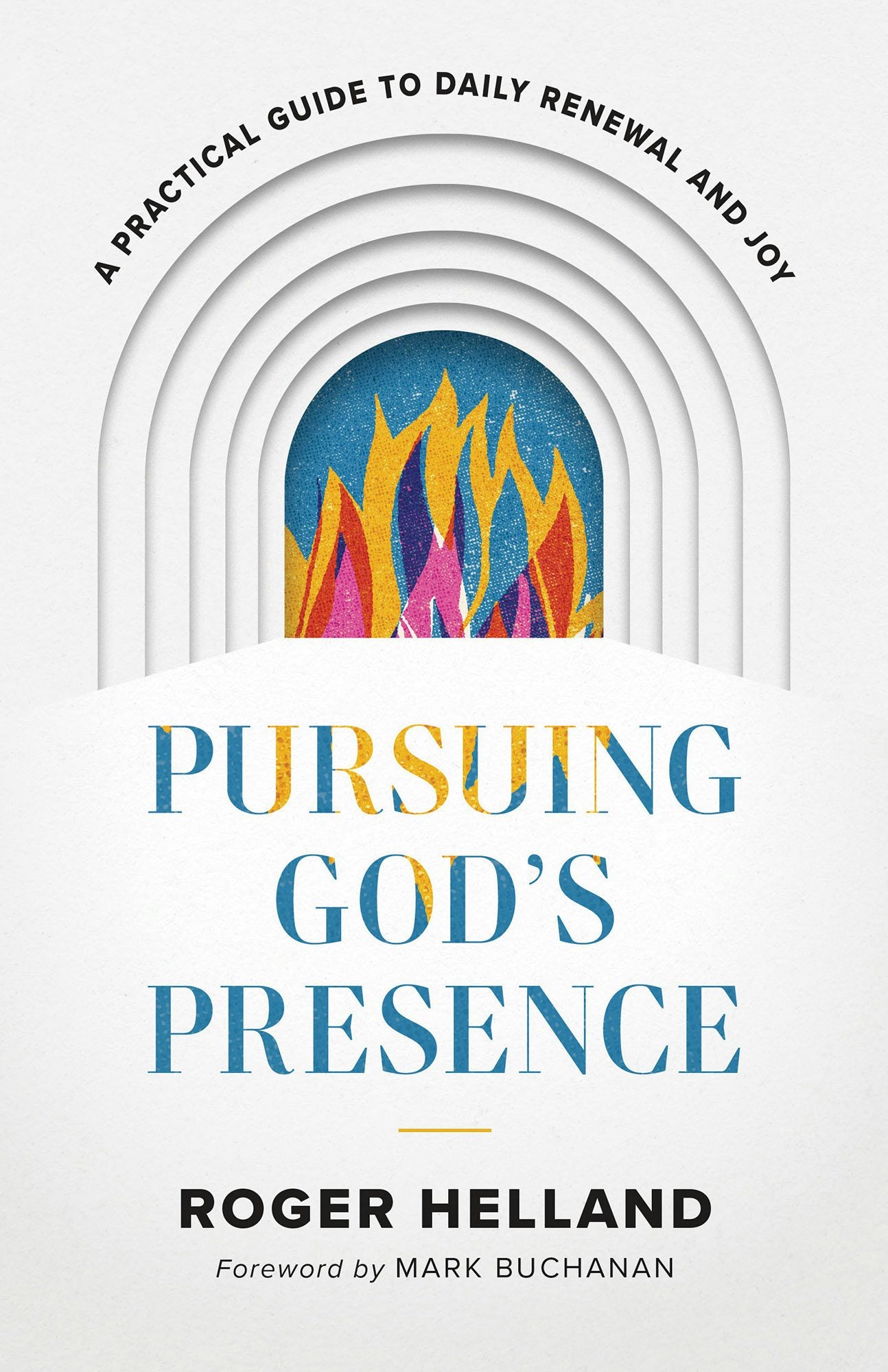 Cover image for Pursuing God's Presence, isbn: 9780800763275