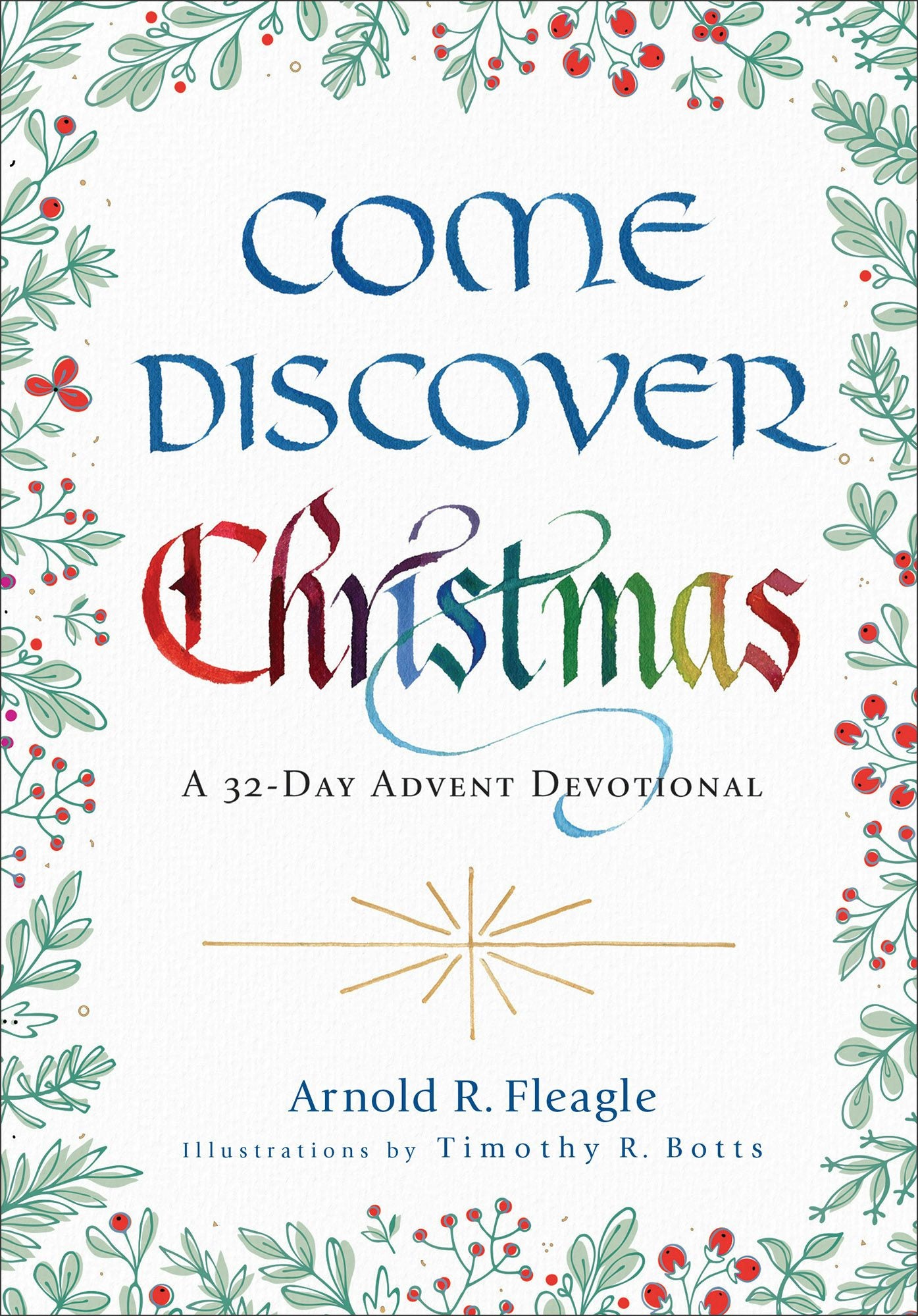 Cover image for Come Discover Christmas, isbn: 9780800763459