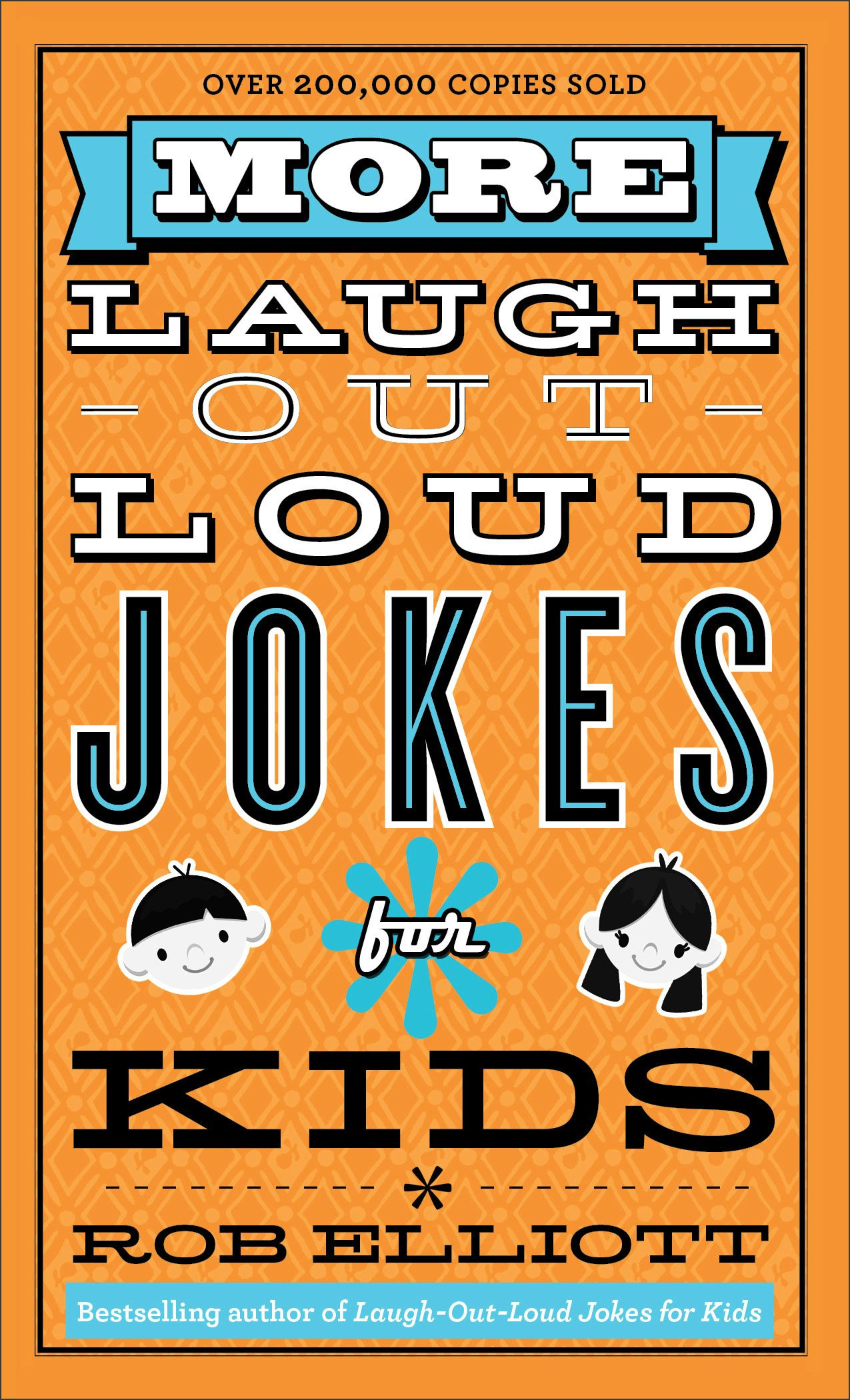 Cover image for More Laugh-Out-Loud Jokes for Kids, isbn: 9780800788216