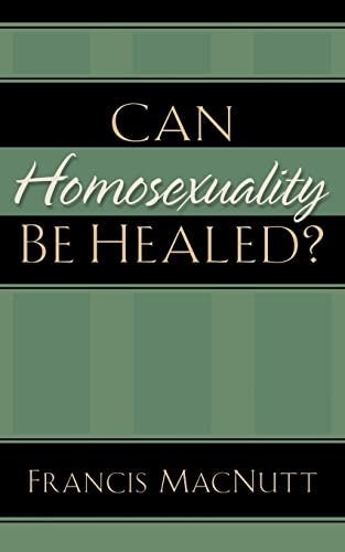 Cover image for Can Homosexuality Be Healed?, isbn: 9780800794095