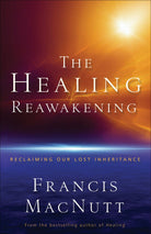 Cover image for The Healing Reawakening, isbn: 9780800794149