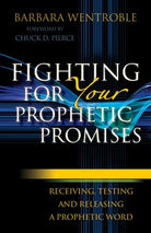 Cover image for Fighting for Your Prophetic Promises, isbn: 9780800795139