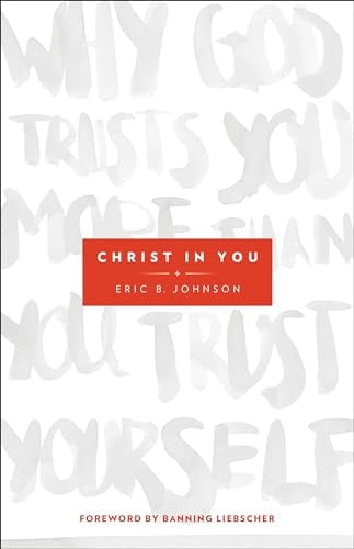 Cover image for Christ in You, isbn: 9780800795702