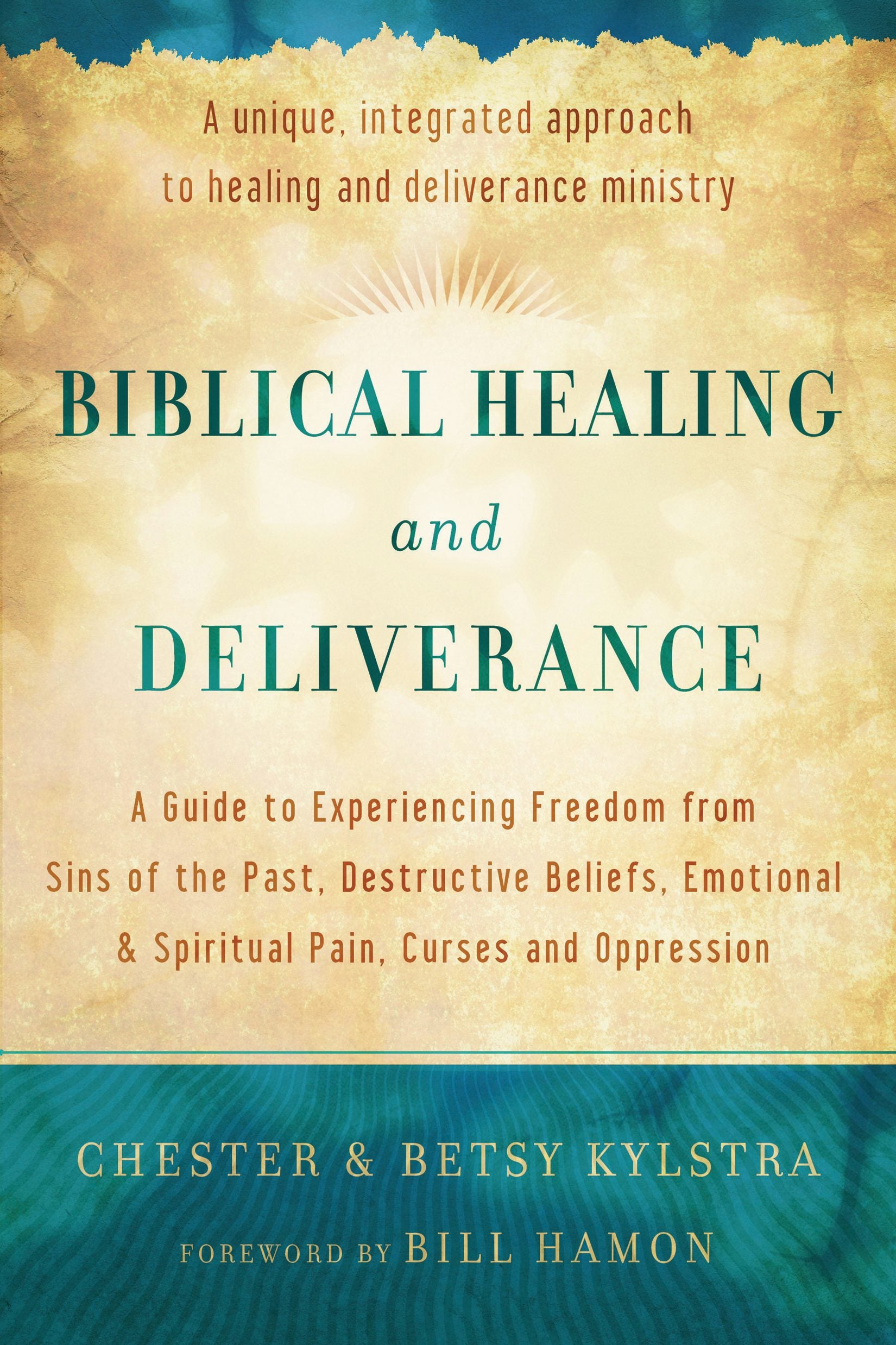 Biblical Healing and Deliverance Baker Publishing Group