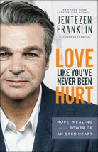 Cover image for Love Like You've Never Been Hurt, isbn: 9780800798666