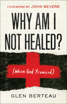 Cover image for Why Am I Not Healed?, isbn: 9780800799649