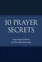 Cover image for 10 Prayer Secrets, isbn: 9780800799717