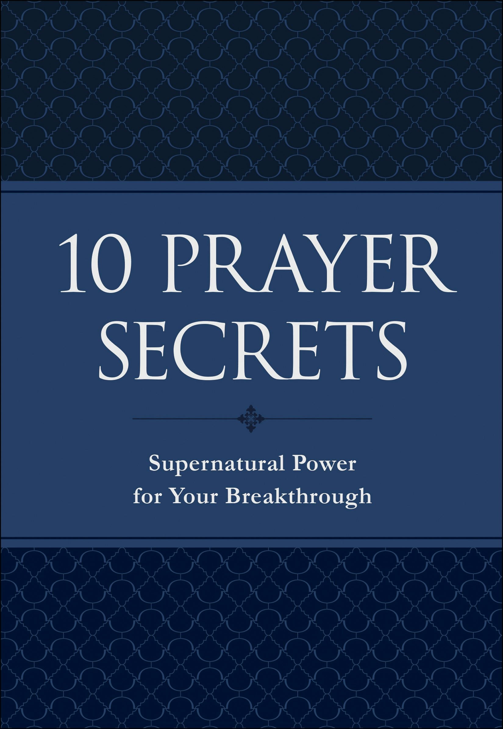 Cover image for 10 Prayer Secrets, isbn: 9780800799717