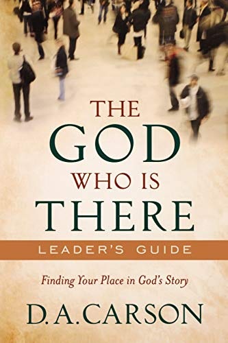 Cover image for The God Who Is There Leader's Guide, isbn: 9780801013737
