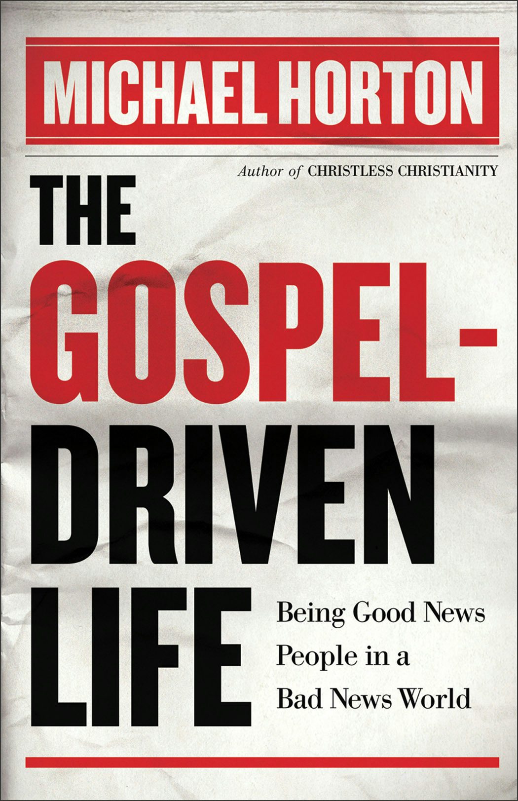 Cover image for The Gospel-Driven Life, isbn: 9780801014635