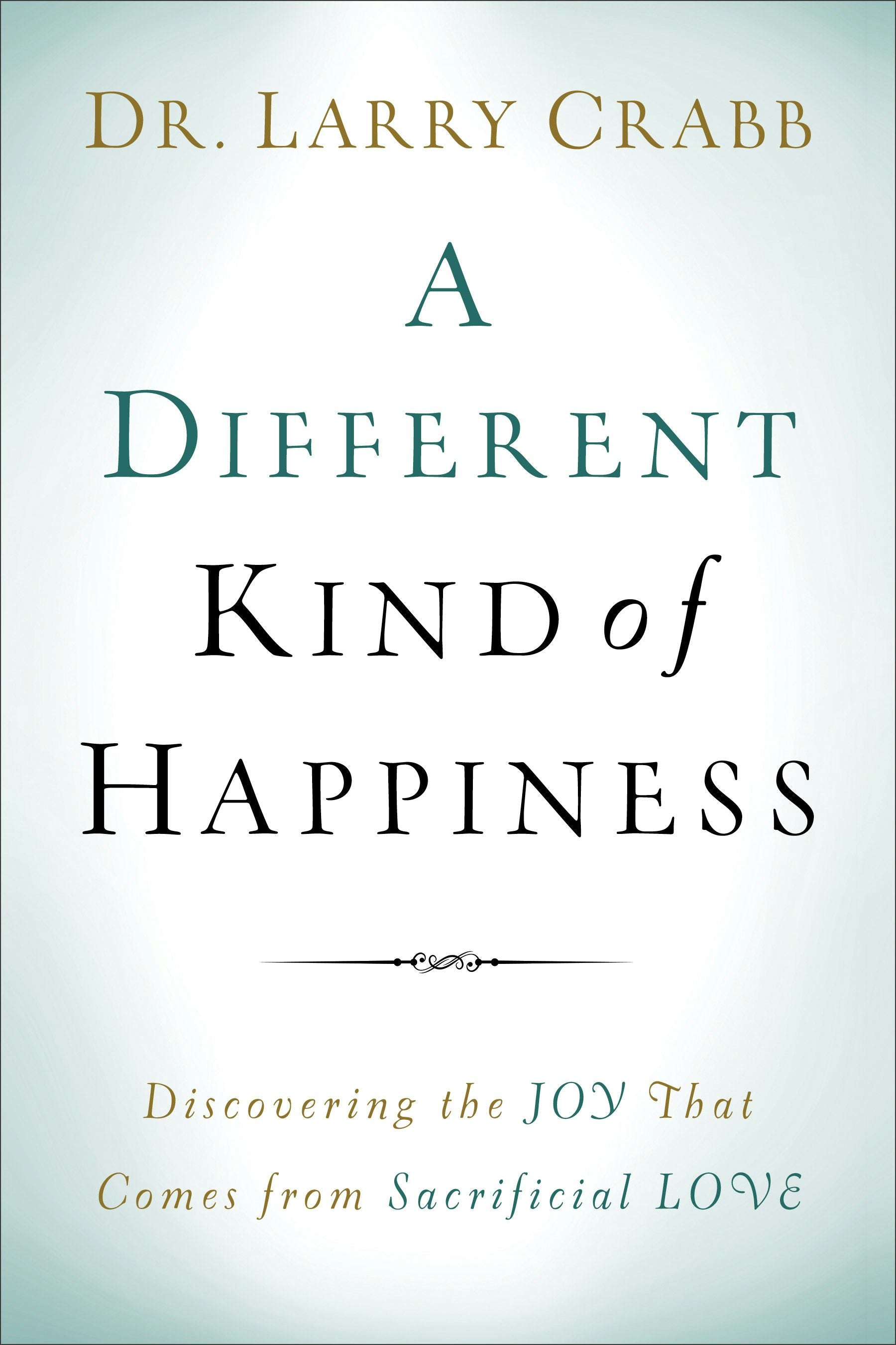 Cover image for A Different Kind of Happiness, isbn: 9780801015342