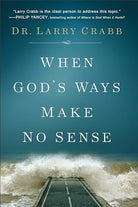 Cover image for When God's Ways Make No Sense, isbn: 9780801015359