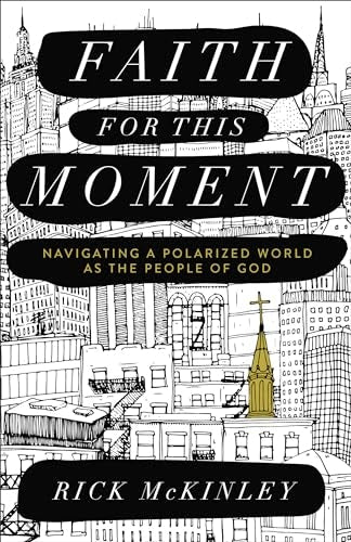 Cover image for Faith for This Moment, isbn: 9780801015588