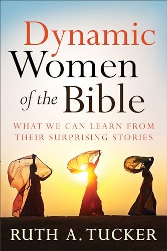 Cover image for Dynamic Women of the Bible, isbn: 9780801016103