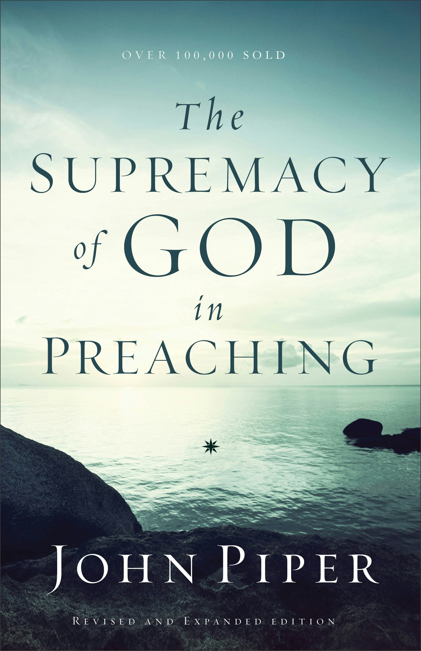 Cover image for The Supremacy of God in Preaching, isbn: 9780801017087