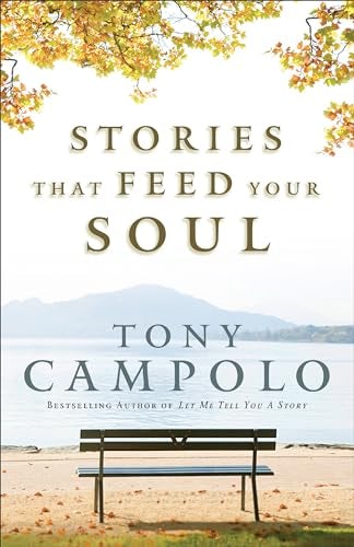 Cover image for Stories That Feed Your Soul, isbn: 9780801017551