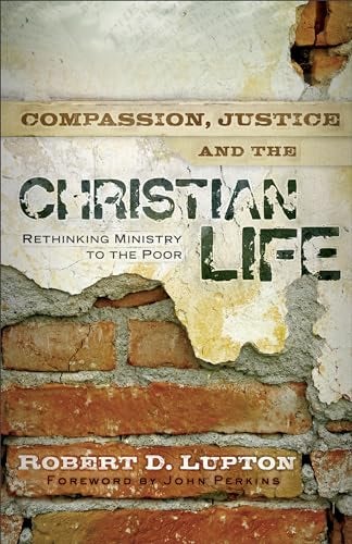Cover image for Compassion, Justice, and the Christian Life, isbn: 9780801017919