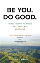 Cover image for Be You. Do Good., isbn: 9780801018770