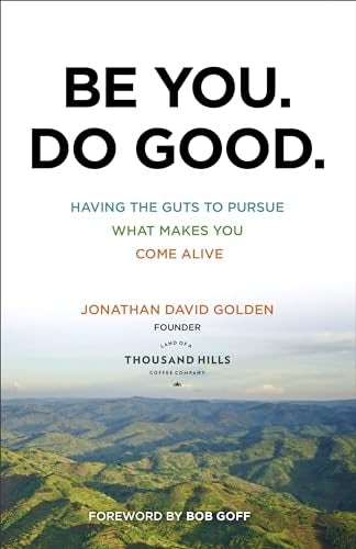 Cover image for Be You. Do Good., isbn: 9780801018770