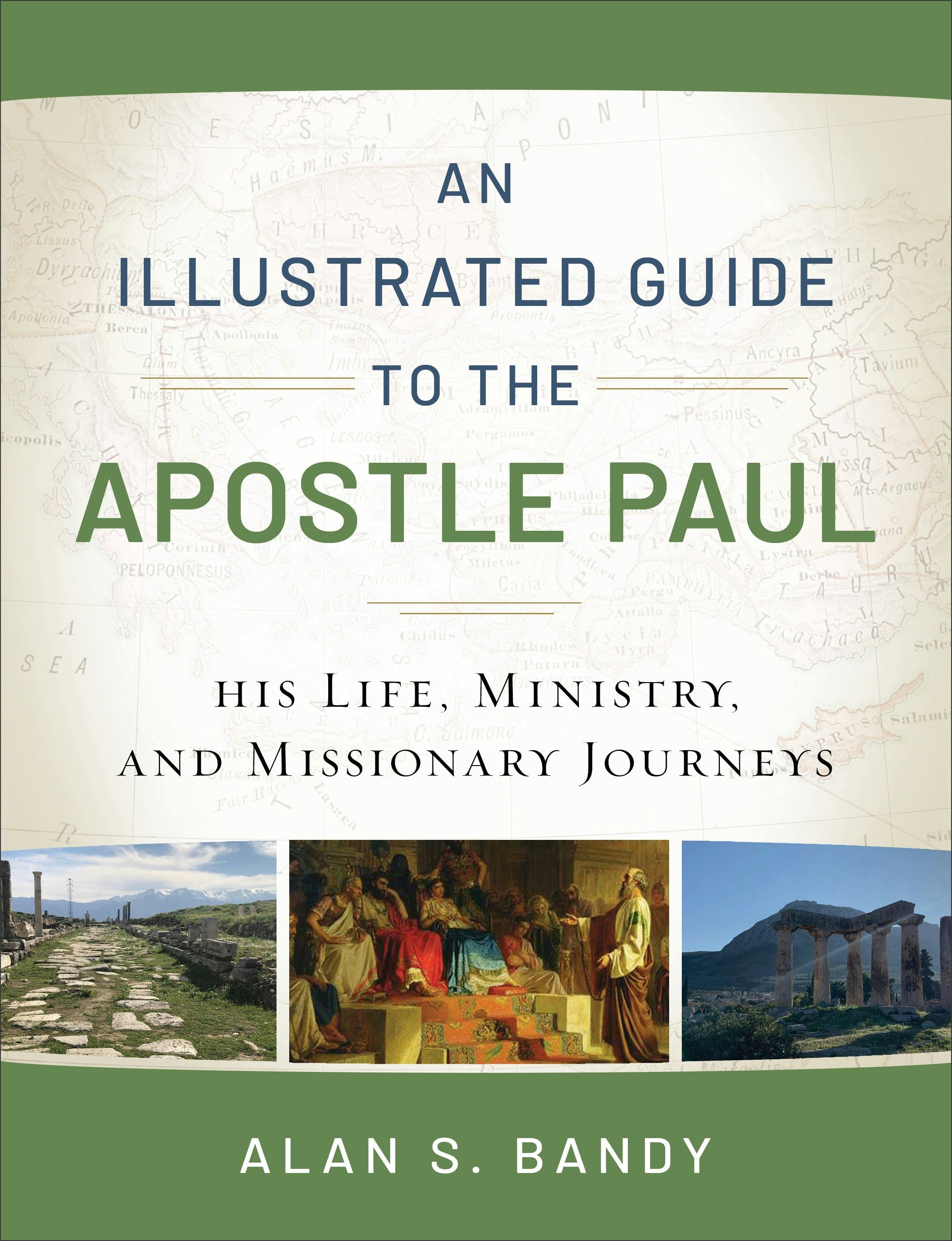 Cover image for An Illustrated Guide to the Apostle Paul, isbn: 9780801018961