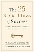 Cover image for The 25 Biblical Laws of Success, isbn: 9780801019562