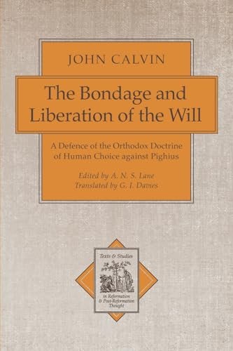 Cover image for The Bondage and Liberation of the Will, isbn: 9780801020766