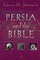 Cover image for Persia and the Bible, isbn: 9780801021084