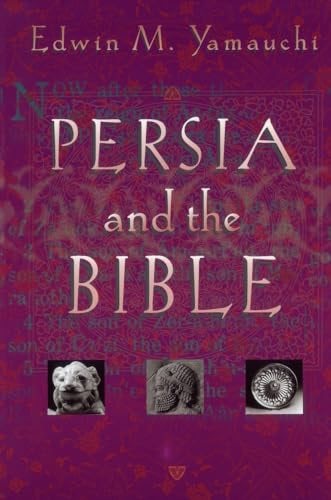 Cover image for Persia and the Bible, isbn: 9780801021084