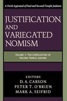 Cover image for Justification and Variegated Nomism, isbn: 9780801022722