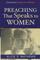 Cover image for Preaching That Speaks to Women, isbn: 9780801023675