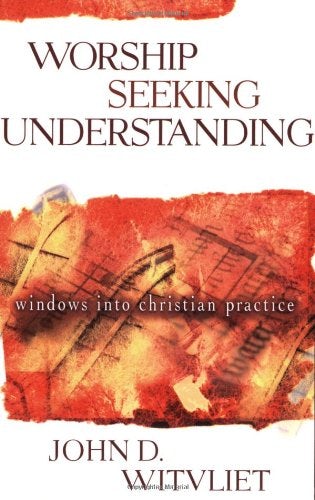 Cover image for Worship Seeking Understanding, isbn: 9780801026232