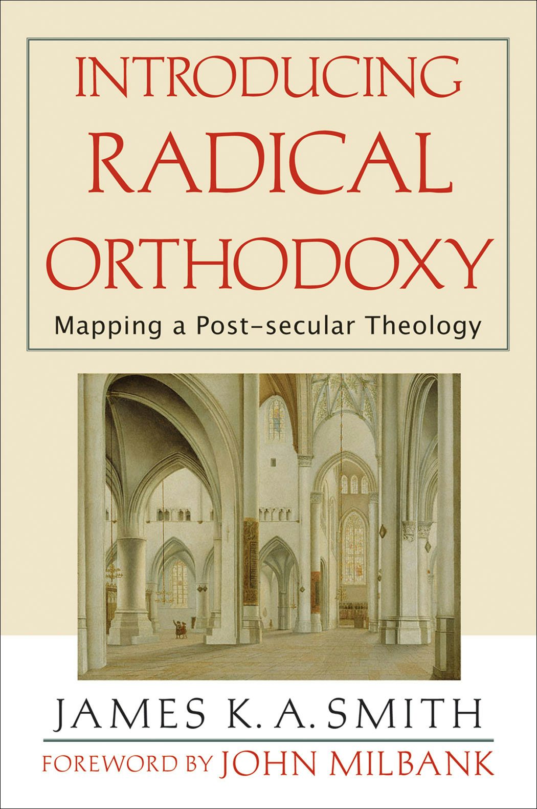 Cover image for Introducing Radical Orthodoxy, isbn: 9780801027352