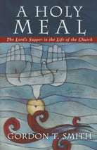 Cover image for A Holy Meal, isbn: 9780801027680