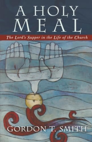 Cover image for A Holy Meal, isbn: 9780801027680