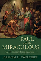 Cover image for Paul and the Miraculous, isbn: 9780801027727