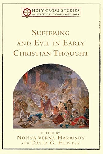 Cover image for Suffering and Evil in Early Christian Thought, isbn: 9780801030789