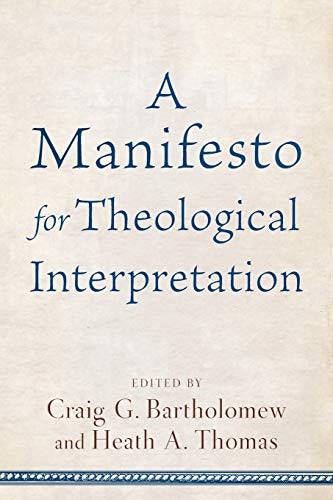 Cover image for A Manifesto for Theological Interpretation, isbn: 9780801030871